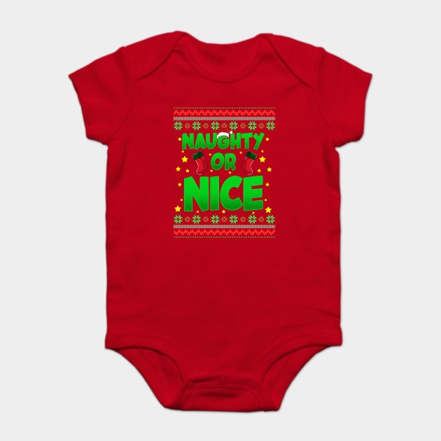 Naughty or Nice Christmas Sweater Style Funny Baby Bodysuit by creative